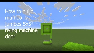 How to make Mumbo Jumbos 5x5 flying machine door