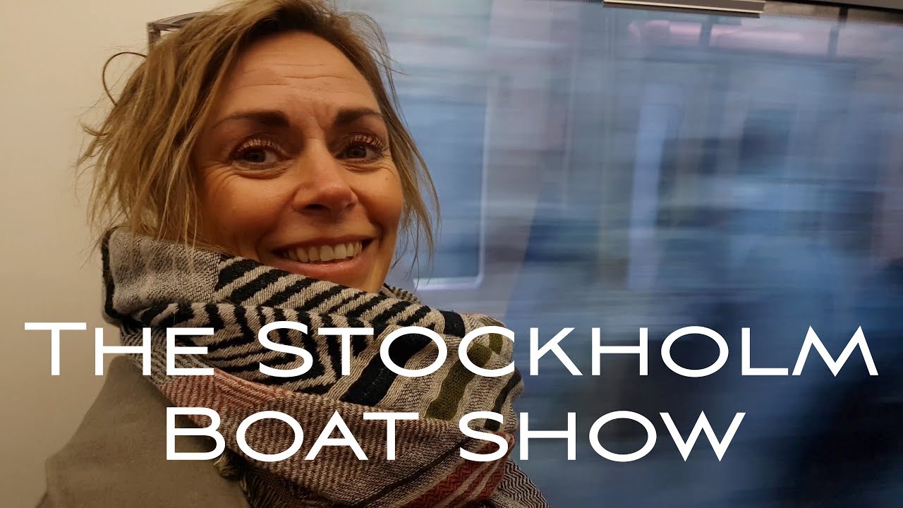 EP6 - The Stockholm Boat Show