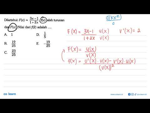 Diketahui: F(x)=(3x-1)/1+2x), f(x)