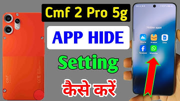 How to hide apps in Cmf phone 2 pro 5g/Cmf 2 pro app hide/app hide setting