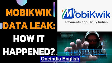 Mobikwik data leak: Important information of 9.9 Cr users leaked online| Oneindia News