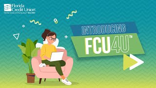 Introducing FCU4U | Florida Credit Union