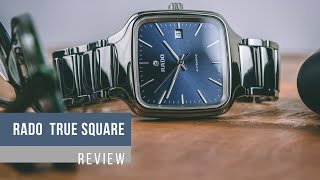 Rado True Square Review