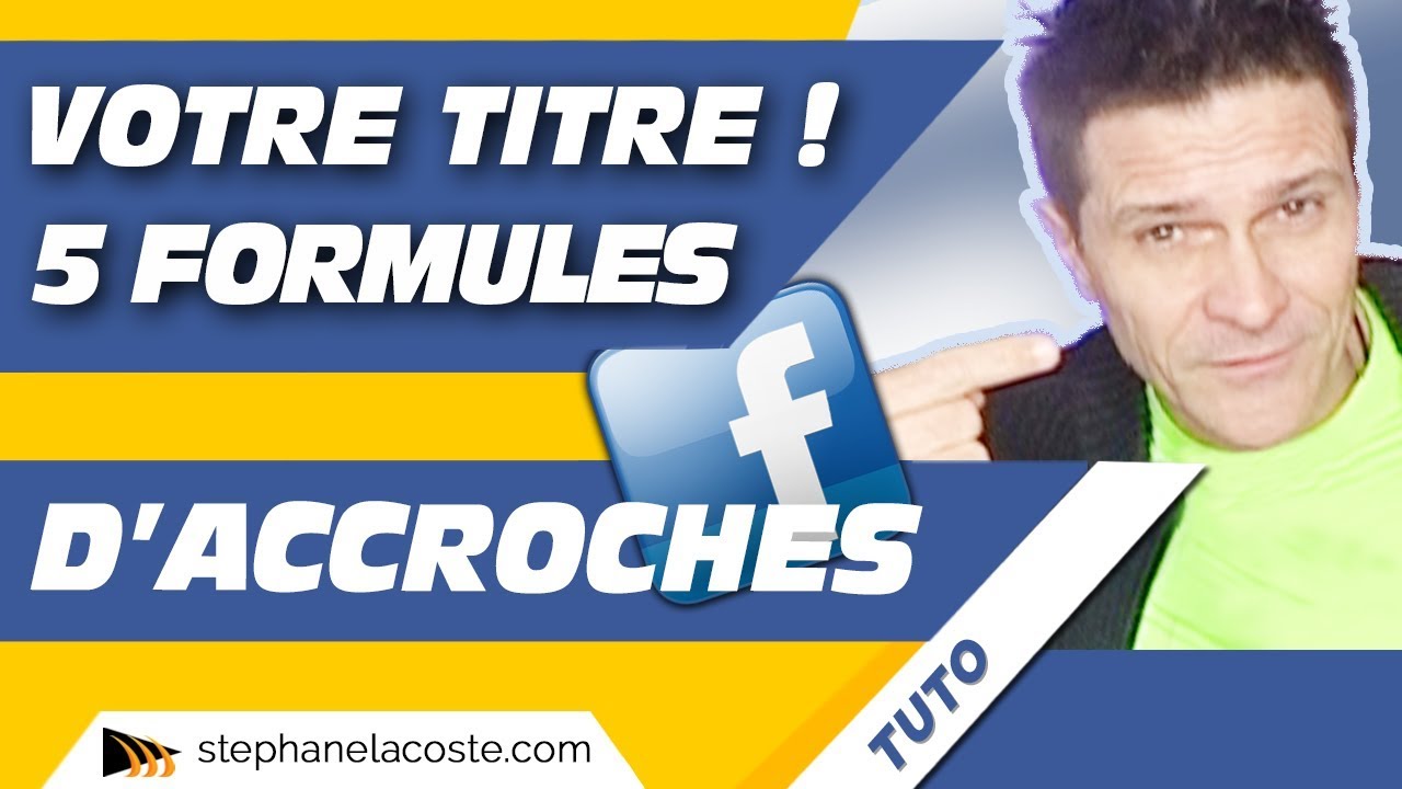 Comment publier sur une Page Facebook - Titre accrocheur : Exemples