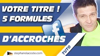 Comment Publier Sur Une Page Facebook - Titre Accrocheur Exemples