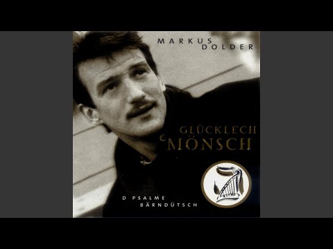 Glücklech E Mönsch (Psalm 32)