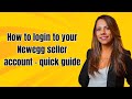How to login to your Newegg seller account - quick guide