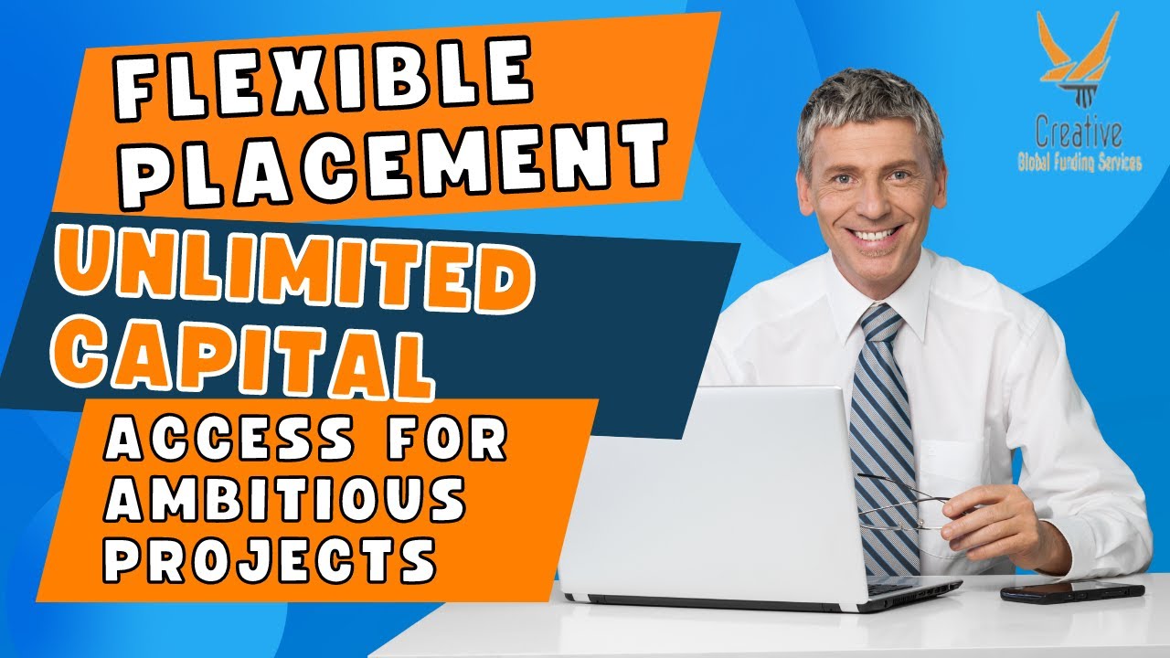 Flexible Placement: Unlimited Capital Access for Ambitious Projects