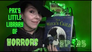 Paxs Little Library of Horrors Ep. 25- The Witchs Child  #kid #horror #library YEARS OF THERAPY