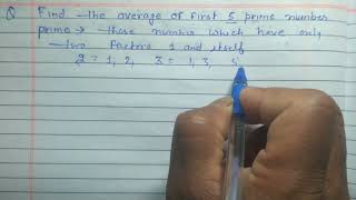 Find The Average Of First 5 Prime Numbers Average Of First 5 Prime Numbers