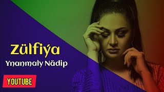 Zulfiya Jumabayewa - Ynanmaly Nadip // 2021  Resimi