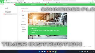 Part 7 | TIMER instruction TON TOF TP | EcoStructur Machine Basic - expert | Schenider PLC