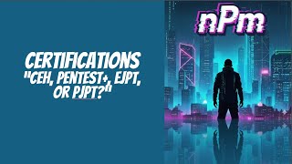 Which Certification for Entry Level Pentester (Pentest+, CEH, eJPT, or PJPT)?