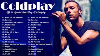 Coldplay Greatest Hits Full Album 2023 - Coldplay Best Songs Playlist 2023