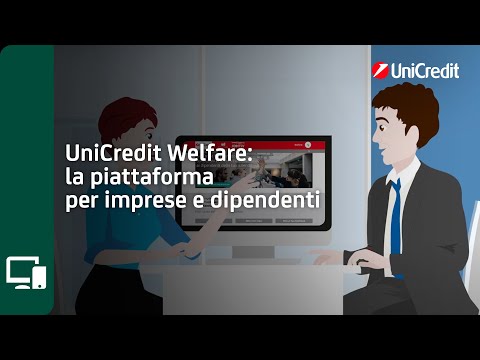 UniCredit Welfare: la piattaforma per imprese e dipendenti