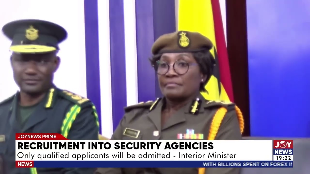Recruitment into security agencies: Only qualified applicants will be admitted - Interior Minister.