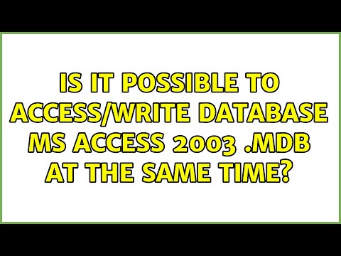 Is it possible to access/write database ms access 2003 .mdb at the same time? (2 Solutions!!)
