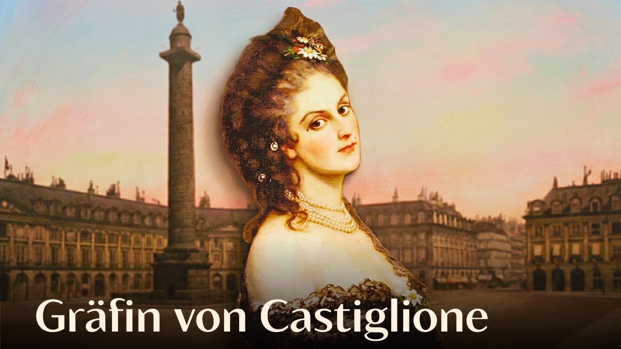 Die gesamte Geschichte von GRÄFIN VON CASTIGLIONE – Wie Europas Schönste zum Geist wurde ?