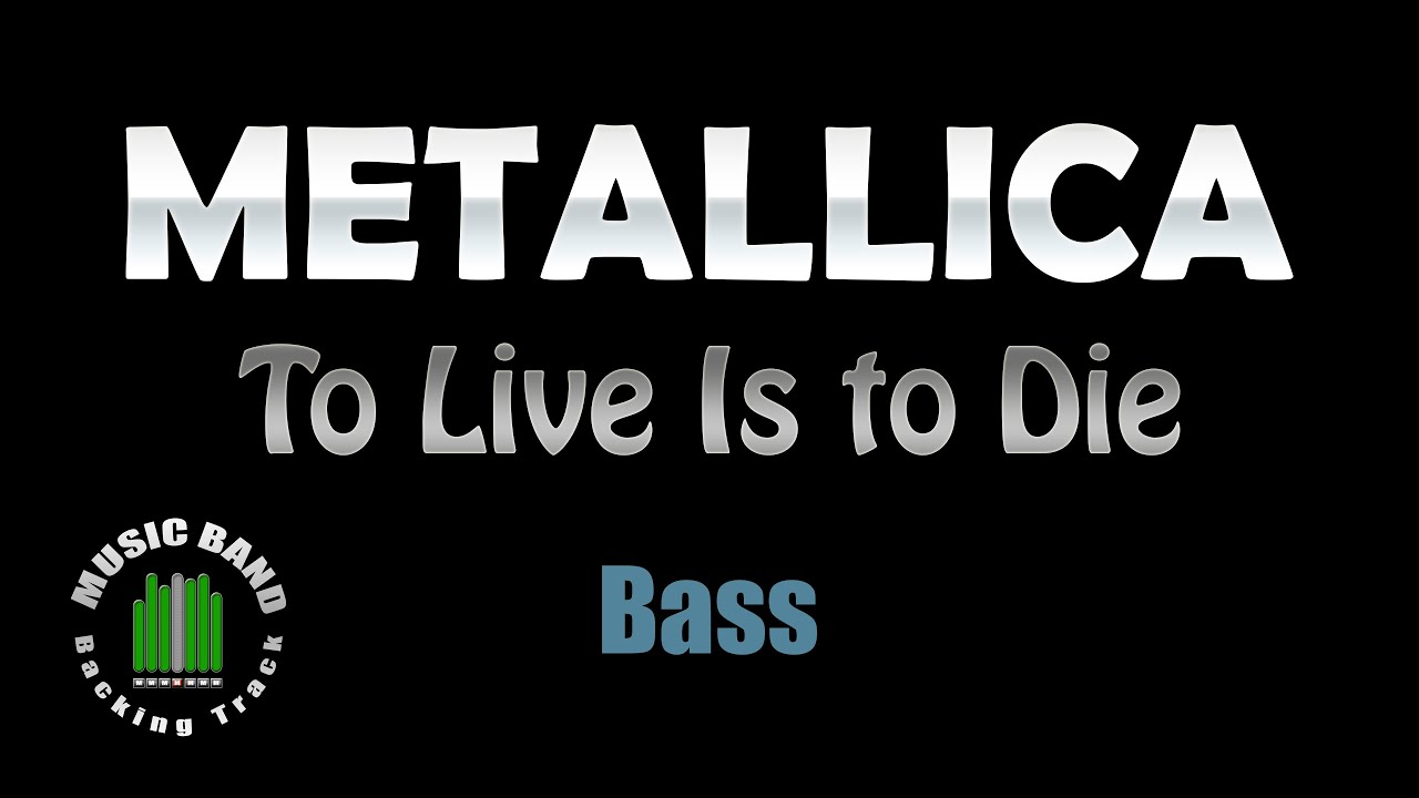 to live is to die metallica