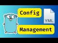 31 golang  structured configuration management with yaml