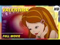 Valentina I HD I Animation I Comedy I Adventure I Full movie in English