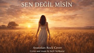 Sen Deği̇l Mi̇si̇n (Anatolian Rock Cover)