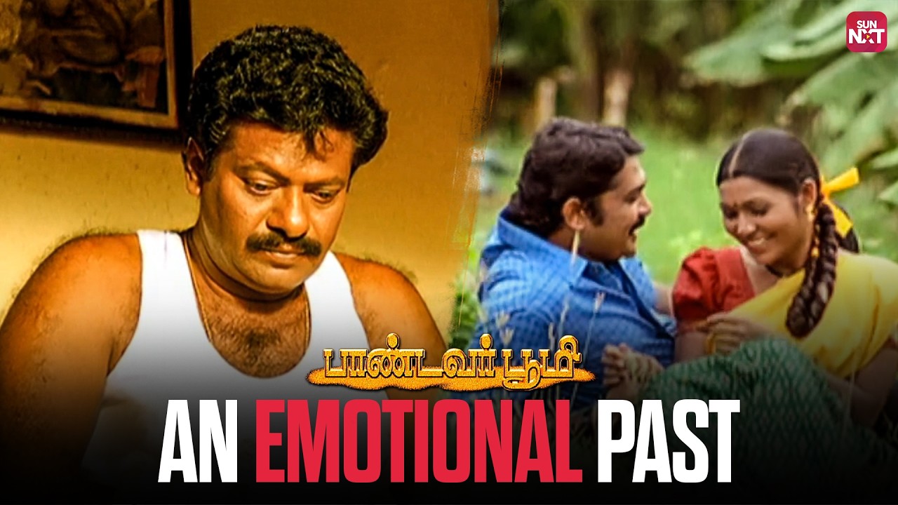 ⁣The Emotional Flashback of Rajkiran | Pandavar Bhoomi Movie Scene | Arun Vijay | Manorama | Sun NXT
