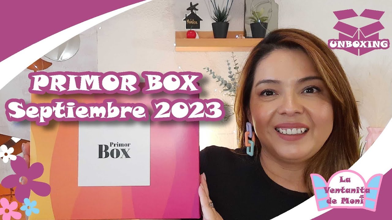 PRIMOR BOX Septiembre 2023 Unboxing 😍📦👍🏼