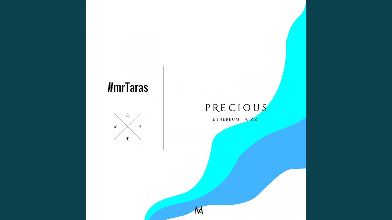 Precious (Ethereum Kizz) (feat. 