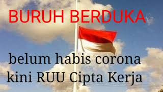 story wa buruh berduka