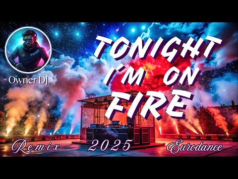 Owner DJ - Tonights on Fire