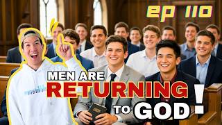 WHY MEN ARE COMING BACK TO CHURCH