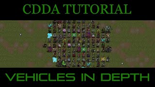 CDDA - Tutorial Let's Play 47 - Vehicles in Detail