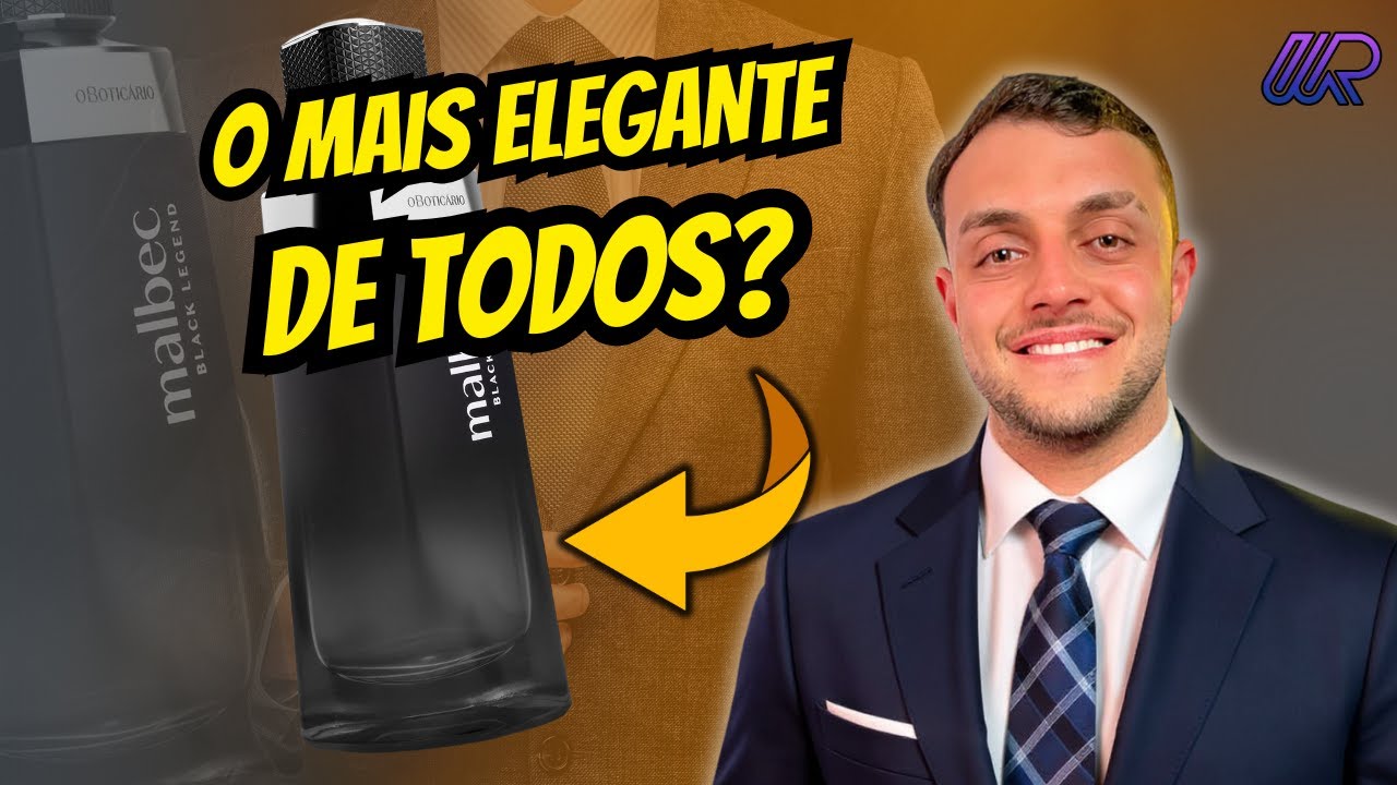 CONHECENDO O NOVO MALBEC BLACK LEGEND DO BOTICÁRIO - O MAIS ELEGANTE?