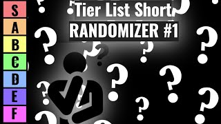 Tier List Short: RANDOMIZER