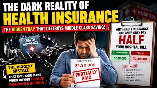The Dark Reality of Health Insurance in India | Hidden Trap That Destroys Middle-Class Savings