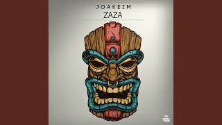 Zaza (Extended Mix) - Joakeim