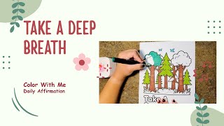 Take a Deep Breath 🌲 | Relaxing Coloring for Stress Relief, Mindfulness & Positive Energy