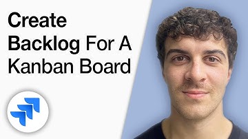 How to Create a Backlog for a Kanban Board in Jira [2025 Full Guide]