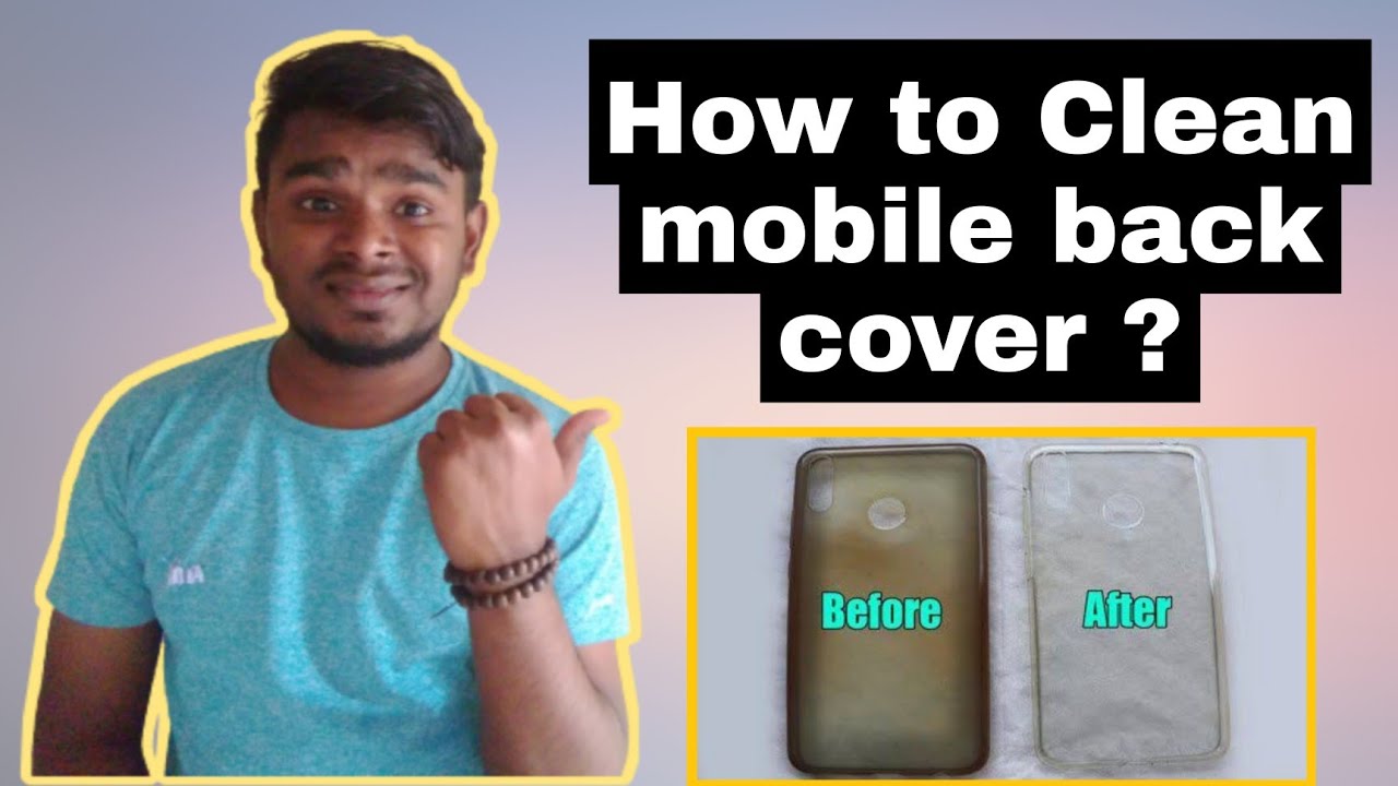 mobilecoverexposemarathi How to clean mobile back cover ? । real