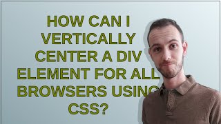 How can I vertically center a div element for all browsers using CSS?