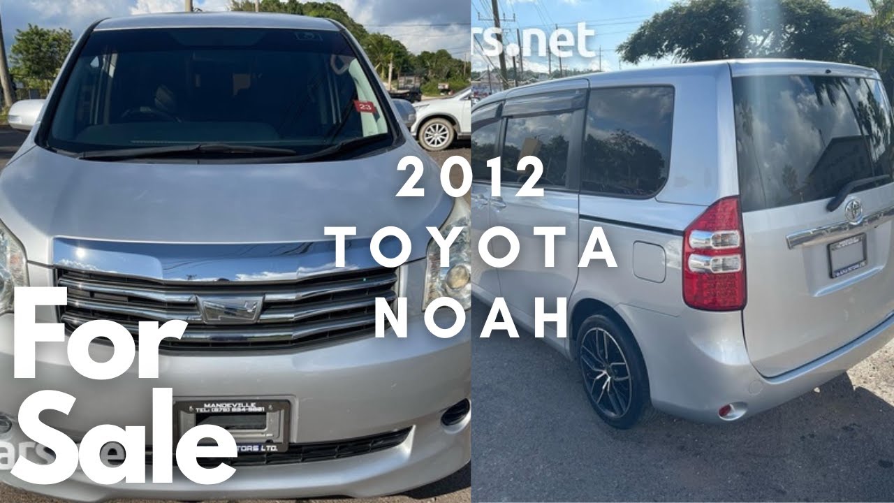 2012 Toyota Noah For Sale in Manchester, Jamaican Cars YouTube