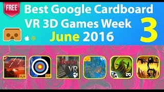 Best Google Cardboard VR 3D Games Week 3 June 2016 forn Android and iOS screenshot 1