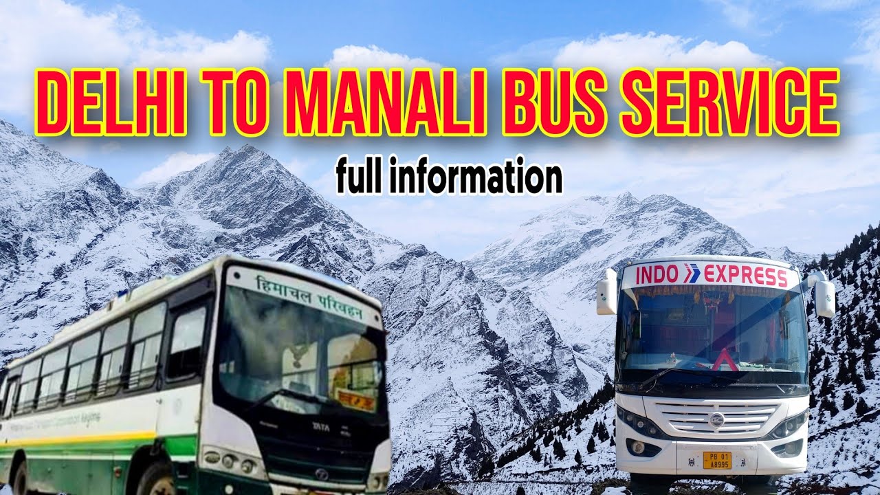 delhi to manali bus himachal tourism