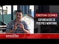 Historias de Emprendedores: Cristian Gómez, cofundador de Postres Montana