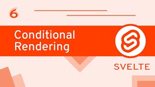 Celebrity #06 - Conditional Rendering - Svelte for Beginners Wealth