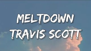 Meltdown -Travis Scott (Utopia) lyrics