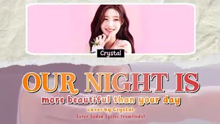 [Cover by Crystal] 𝐎𝐮𝐫 𝐍𝐢𝐠𝐡𝐭 𝐢𝐬 𝐦𝐨𝐫𝐞 𝐁𝐞𝐚𝐮𝐭𝐢𝐟𝐮𝐥 𝐓𝐡𝐚𝐧 𝐘𝐨𝐮𝐫 𝐃𝐚𝐲 (𝐎𝐬𝐭 𝐌𝐲 𝐃𝐞𝐦𝐨𝐧) - 𝐍𝐄𝐖𝐉𝐄𝐀𝐍𝐒