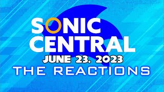 Sonic Central - June 23rd, 2023: The Reactions