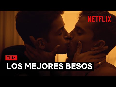 Élite | Los mejores besos | Élite Netflix